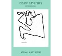 Cidade Das Cores (ebook)