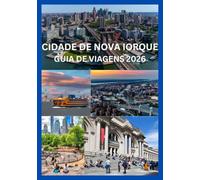 CIDADE DE NOVA IORQUE GUIA DE VIAGENS 2026