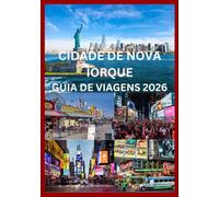 CIDADE DE NOVA IORQUE GUIA DE VIAGENS 2026