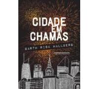 Cidade Em Chamas (ebook)