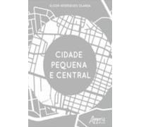 Cidade Pequena E Central (ebook)
