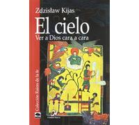 cielo El. ver a Dios Cara A Cara (SIN COLECCION)