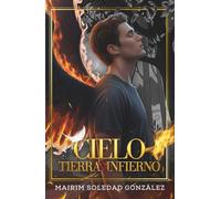 Cielo, tierra e infierno