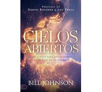 Cielos Abiertos (Spanish Edition): Posiciónate para encontrarte con el Dios de avivamiento