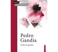 CIELOS LIQUIDOS | Pedro Gandia