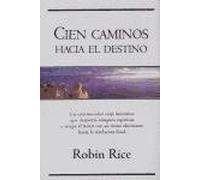 Cien caminos hacia el destino