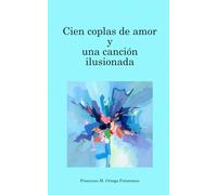 Cien coplas de amor y una canción ilusionada