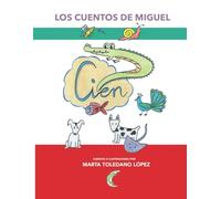 Cien Los cuentos de Miguel
