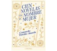 Cien Novelas Con Nombre De Mujer