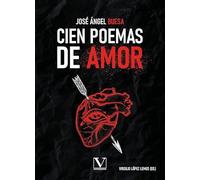 Cien poemas de amor: 1 (Poesía)