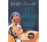 Cien sonetos de amor (Clásicos ilustrados)