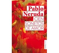 Cien sonetos de amor (Austral Poesía)