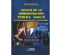 Ciencia de la Administración Pública: De la Gobernanza Democrática a la Gerencia Pública