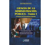 Ciencia de la Administración Pública: El retorno del pensamiento humano