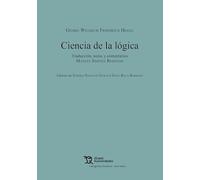 Ciencia de la lógica (Cartografías Filosóficas Serie Maior)