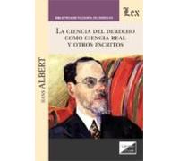 Ciencia Del Derecho Como Ciencia Real Y Otros Escritos La