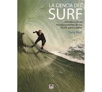 Ciencia del Surf,La: Introducción al reconocimiento de las olas para surfear (TUTOR)