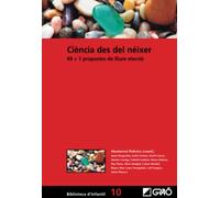 Ciència des del néixer: 49 + 1 propostes de lliure elecció: 010 (Didàctica de les ciències experimentals)
