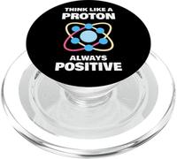 Ciencia Humor Siempre Positivo Piensa como un Protón PopSockets PopGrip para MagSafe