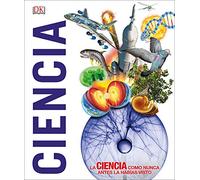 Ciencia (Mundo 3D): La ciencia como nunca antes la habías visto: Volumen (Enciclopedia visual juvenil)