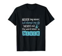 Ciencia Nerd Humor Nunca Use Gráfico Nunca Camiseta