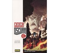 CIENCIA OSCURA 3. PAUTA DE FUGA (SIN COLECCION)