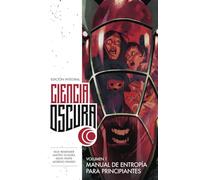 CIENCIA OSCURA ED. INTEGRAL 01: 1