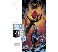 Ciencia Oscura (Edición de lujo) 2. Trascendentalismo