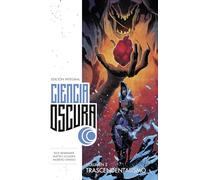 CIENCIA OSCURA EDICIÓN INTEGRAL 2. TRASCENDENTALISMO: 1