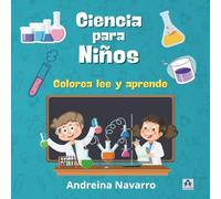 Ciencia para niños: Colorea lee y aprende