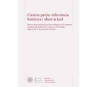 Ciencia Petita: Rellevància Historica I Abast Actual