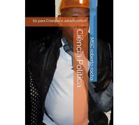 Ciência Política: Só para Crianças e adolescentes