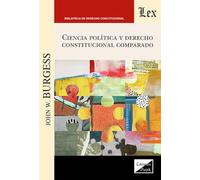 Ciencia Politica Y Derecho Constitucional Comparado
