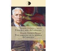Ciencia y arte del colorido / Tres aspectos en la pintura del maestro: 148 (Biblioteca Golpe de dados)