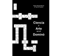 Ciencia y Arte en el Dominó