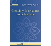 CIENCIA Y FE CRISTIANA EN LA HISTORIA: 23 (Panorama)
