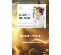 Ciencia y Fe para Sanar: Hábitos saludables con fundamento bíblico y evidencia médica