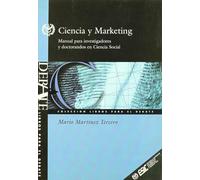 Ciencia y marketing: Manual para investigadores y doctorandos en ciencia social (Libros profesionales)