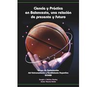 Ciencia Y Practica En Baloncesto Una Relación De Presente Y Futuro