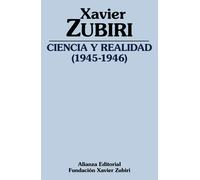 Ciencia y realidad (1945-1946) | Xavier Zubiri