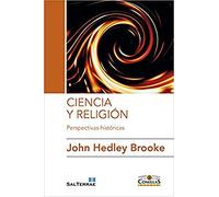 Ciencia y Religion: Perspectivas históricas: 9