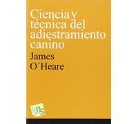 Ciencia y técnica del adiestramiento canino (SIN COLECCION)