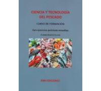 Ciencia Y Tecnología Del Pescado. Curso De Formación.