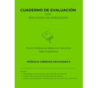 Ciencias aplicadas II (Cuadernos de evaluación Título Profesional Básico en Servicios Administrativos | 30 alumnos)