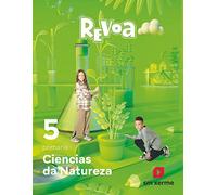 Ciencias da Natureza. 5 Primaria. Revoa - 9788498548778