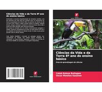 Ciências da Vida e da Terra 8º ano do ensino básico: Área de aprendizagem de ciências