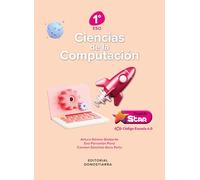 Ciencias de la Computación 1º ESO - Proyecto STAR - Código Escuela 4.0