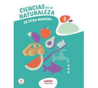 CIENCIAS DE LA NATURALEZA 2 (De otra Manera)