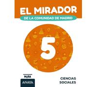 Ciencias Sociales 5. El mirador de la Comunidad de Madrid (Mira)