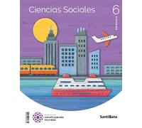 CIENCIAS SOCIALES 6 PRIMARIA SANTILLANA Español